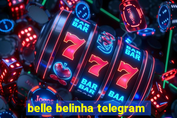 belle belinha telegram